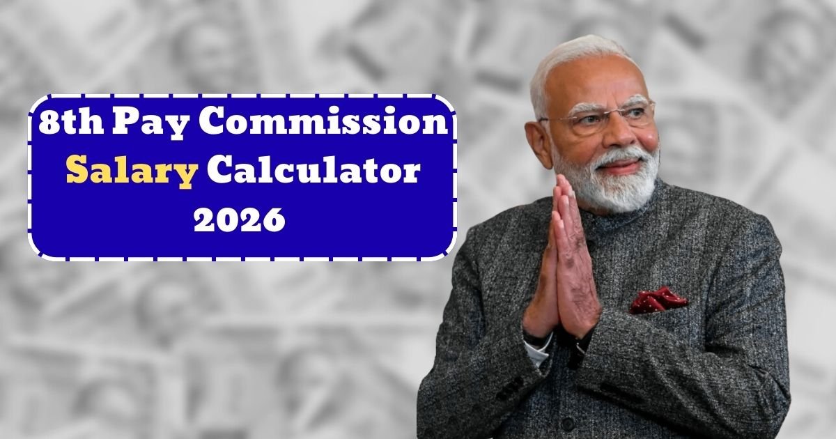 8th Pay Commission Salary Calculator 2026