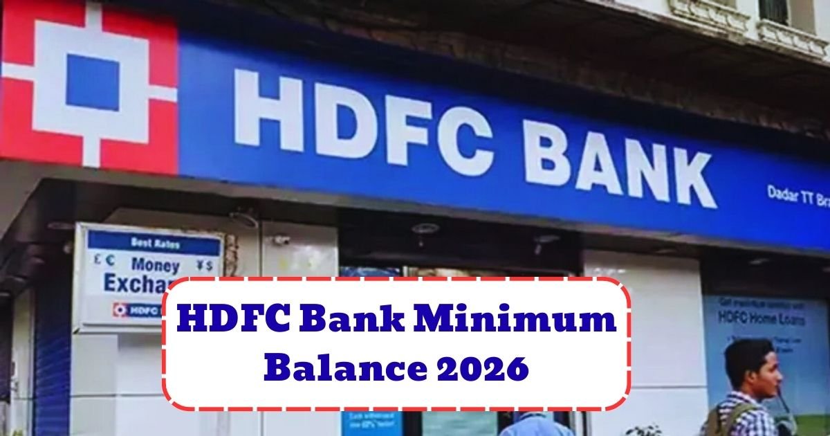 HDFC Bank Minimum Balance 2026